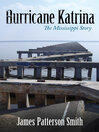 Hurricane Katrina (eBook): The Mississippi Story